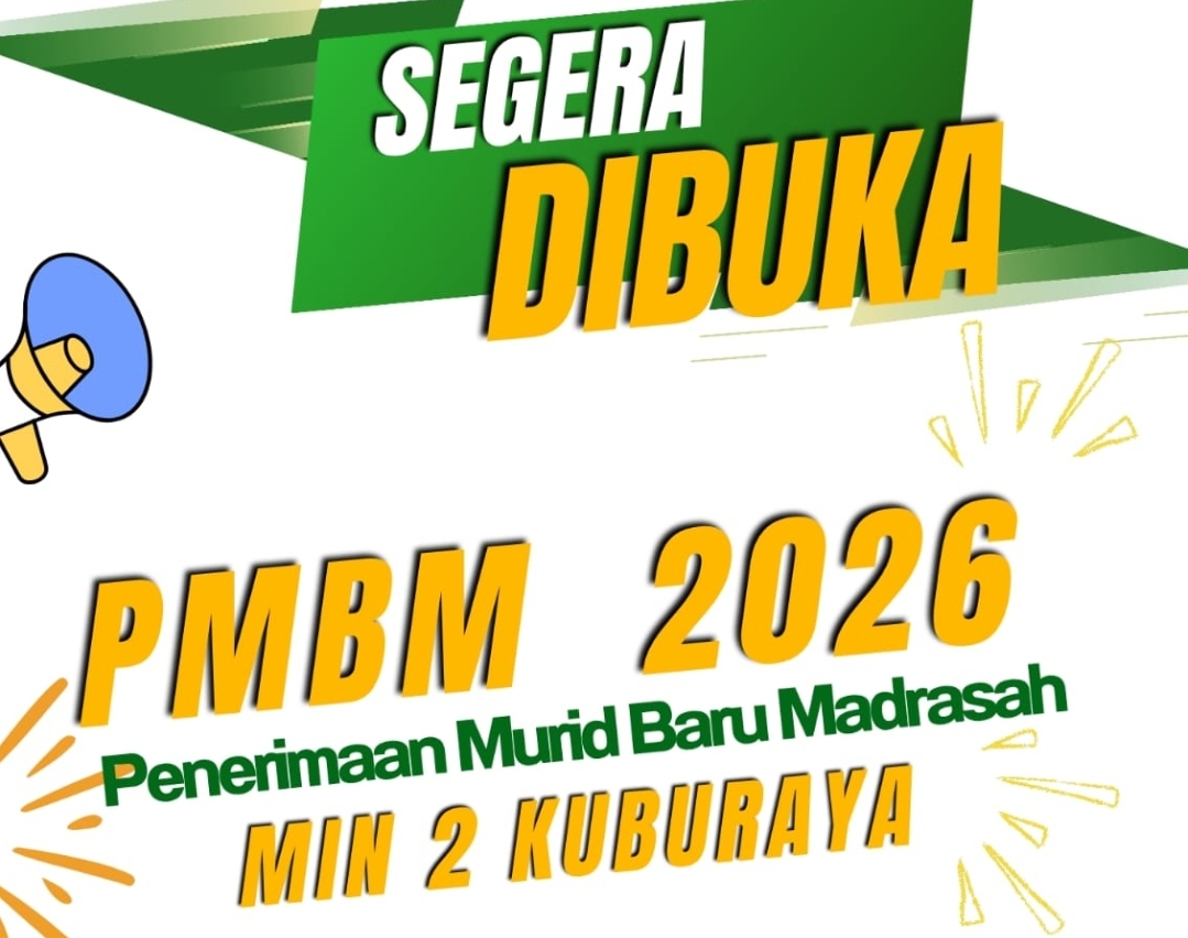 PMBM MIN 2 Kubu Raya 2026/2027 dilaksanakan 18-20 Mei 2026
