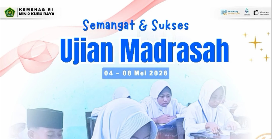 Ujian Madrasah MIN 2 Kubu Raya TP. 2025/2026